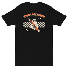 Load image into Gallery viewer, Trick or Teach Men’s  premium heavyweight tee
