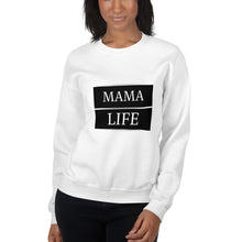 Load image into Gallery viewer, MaMa Life Sweatshirt
