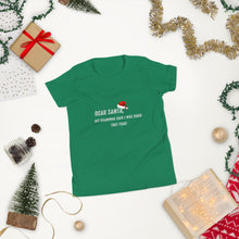 Load image into Gallery viewer, Dear Santa Youth Short Sleeve T-Shirt
