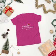 Load image into Gallery viewer, Dear Santa Youth Short Sleeve T-Shirt
