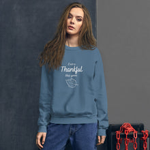 Load image into Gallery viewer, Thankful Sweatshirt
