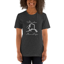 Load image into Gallery viewer, Alaska Mom Life Short-Sleeve Unisex T-Shirt
