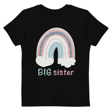 Load image into Gallery viewer, Big Sister Organic Matching cotton kids Tee’s
