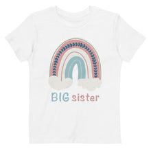 Load image into Gallery viewer, Big Sister Organic Matching cotton kids Tee’s
