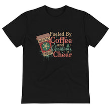 Load image into Gallery viewer, Fueled by Coffee and Christmas Cheer T-Shirt
