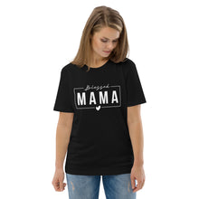 Load image into Gallery viewer, Blessed MaMa organic cotton Tee
