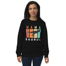 Load image into Gallery viewer, MaMa Saurus organic sweatshirt
