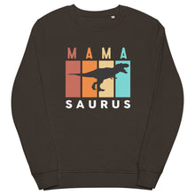 Load image into Gallery viewer, MaMa Saurus organic sweatshirt
