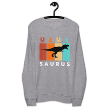 Load image into Gallery viewer, MaMa Saurus organic sweatshirt
