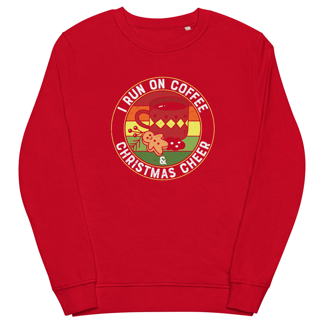 I Run On Christmas Cheer organic sweatshirt