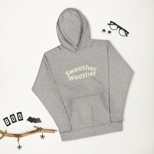 Load image into Gallery viewer, Sweater Weather Hoodie
