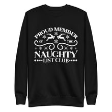 Load image into Gallery viewer, Naughty Club Unisex Premium Sweatshirt
