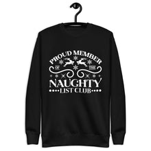 Load image into Gallery viewer, Naughty Club Unisex Premium Sweatshirt
