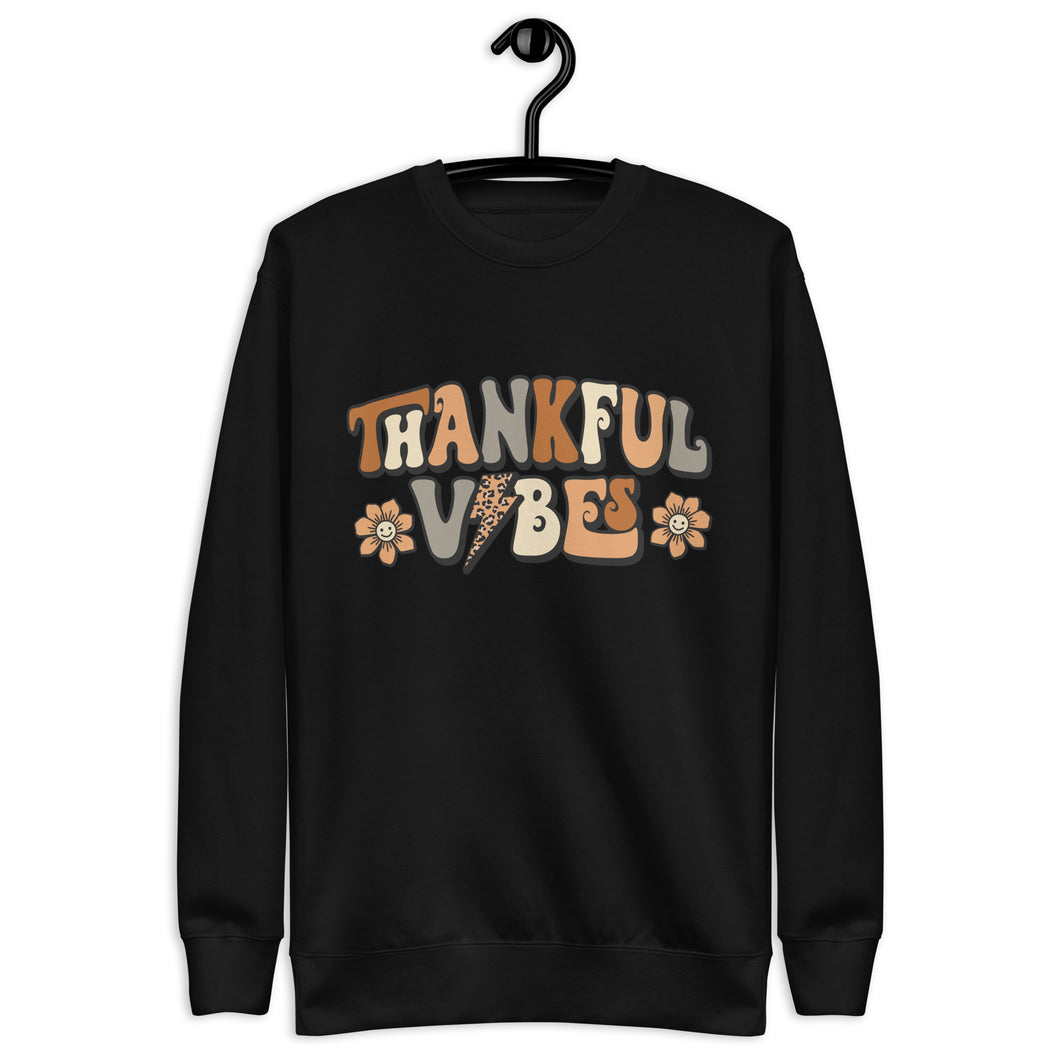 Thankful Vibes Premium Sweatshirt