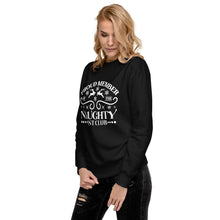 Load image into Gallery viewer, Naughty Club Unisex Premium Sweatshirt
