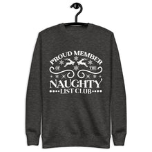 Load image into Gallery viewer, Naughty Club Unisex Premium Sweatshirt
