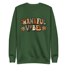 Load image into Gallery viewer, Thankful Vibes Premium Sweatshirt
