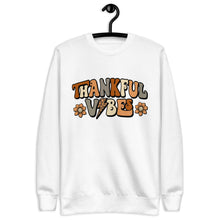 Load image into Gallery viewer, Thankful Vibes Premium Sweatshirt
