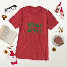 Load image into Gallery viewer, BE Merry Short sleeve Tee
