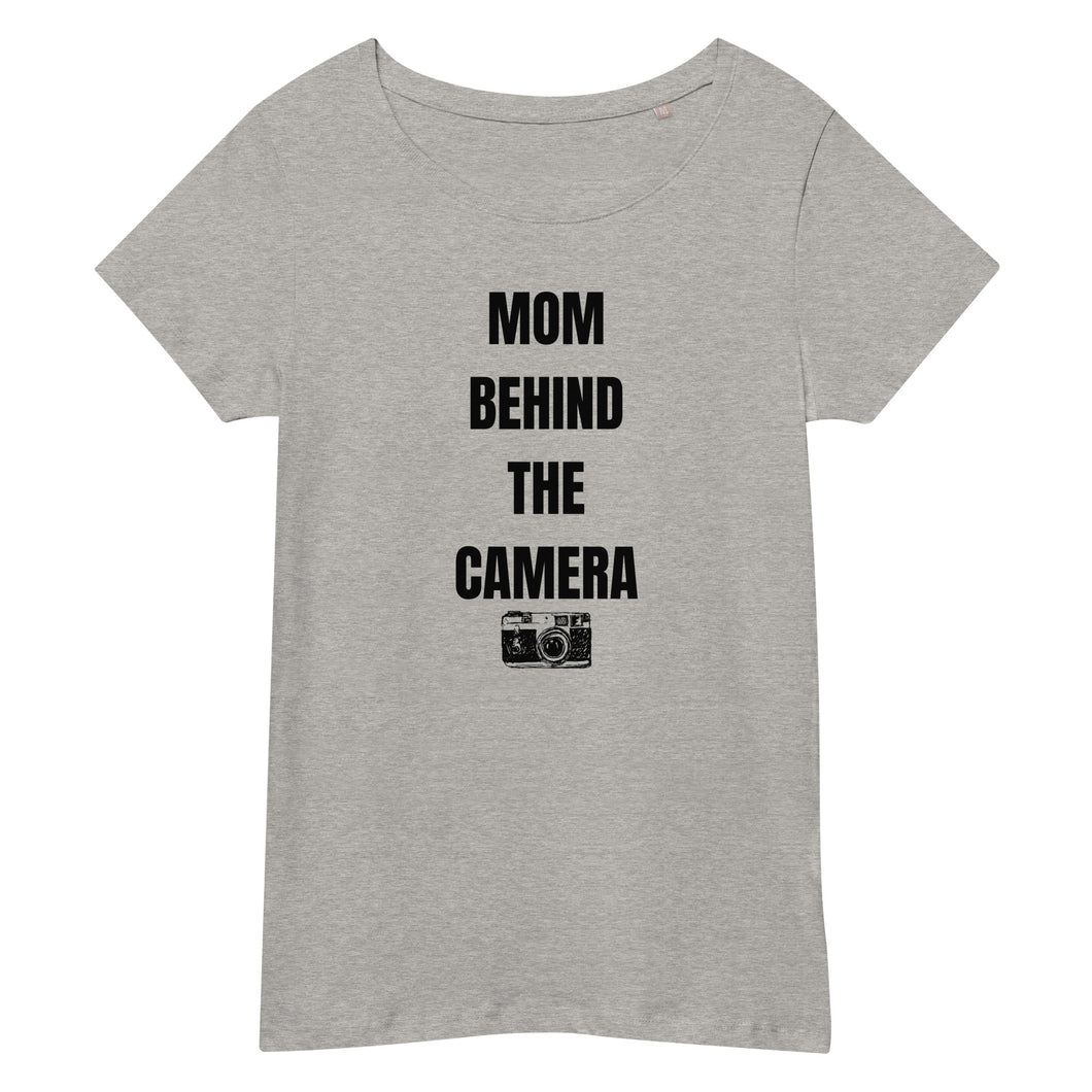 Mom Behind the Camera Women’s basic organic t-shirt