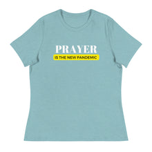 Load image into Gallery viewer, PRAYER IS THE NEW PANDEMIC RELAXED TEE
