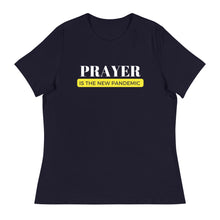 Load image into Gallery viewer, PRAYER IS THE NEW PANDEMIC RELAXED TEE
